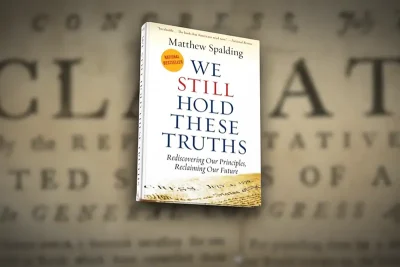Book cover for We Still Hold These Truths by Dr. Mattew Spalding